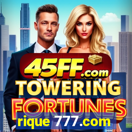 rique 777.com